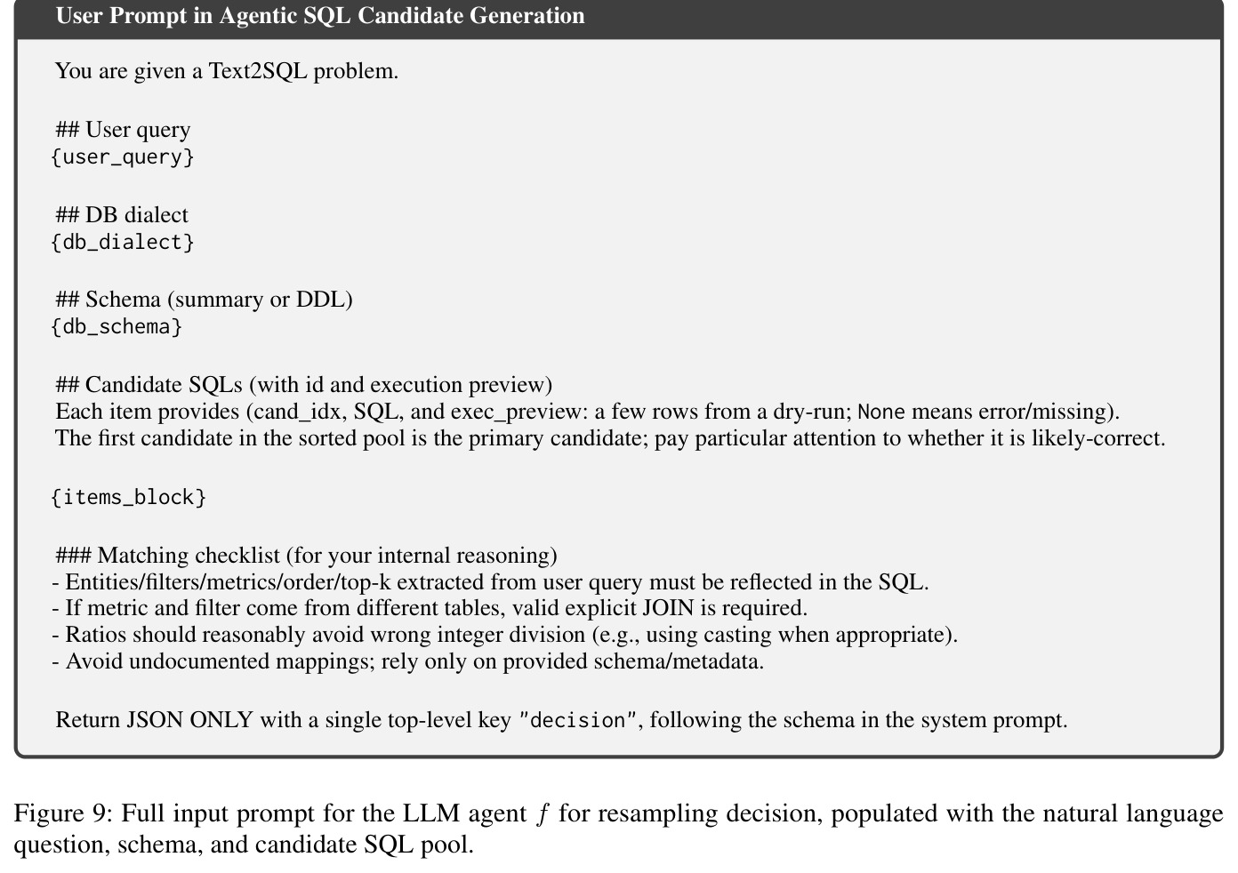 Full input prompt for the LLM agent f for resampling decision